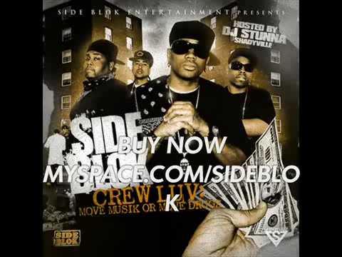 Side Blok - What I Do Prod by Doe Boy of G-Unit Records