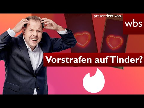Tinder will Vorstrafen der Matches anzeigen - kann das legal sein? | Anwalt Christian Solmecke