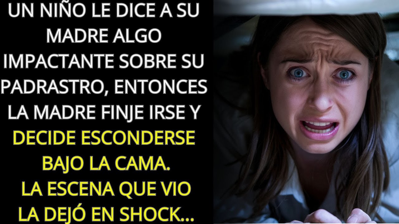 UN NIÑO CONFIESA UN OSCURO SECRETO SOBRE SU PADRASTRO... Y SU MADRE TERMINA ESCONDIDA BAJO LA CAMA