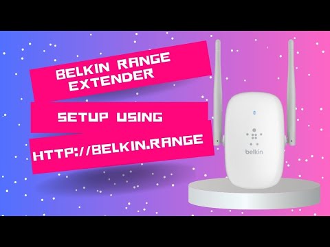 Belkin Range Extender Setup Using http://belkin.range Web Address