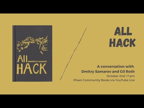 ALL HACK: A Conversation with Dmitry Samarov and Gil Roth