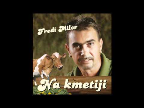 Fredi Miler - (13) Trinajst dni / album NA KMETIJI )