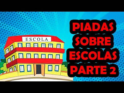 PIADAS SOBRE ESCOLAS PARTE 2 - HUMORISTA THIAGO DIAS