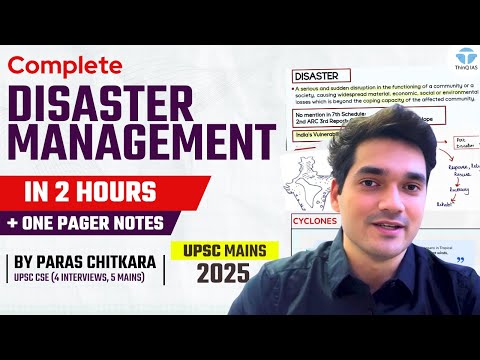 Complete Disaster Management UPSC + all PYQs | HIT Series + One Pager HIT Notes | UPSC Mains 2025