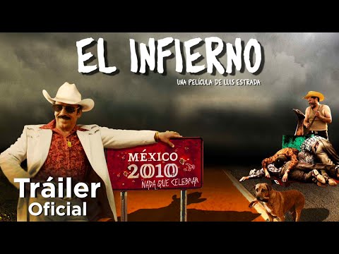 El Infierno - Tráiler Oficial