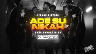 Download lagu Izanor Alveiro “Ade Su Nikah” (Jj Thailand Remix) prod.0landrys! mp3