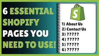 6 Essential Pages Every Shopify Store Should Have