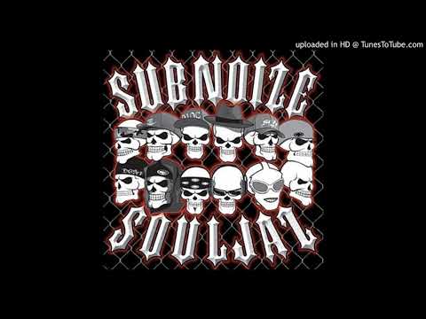 Sub Noize Souljaz - 14 -  Drama
