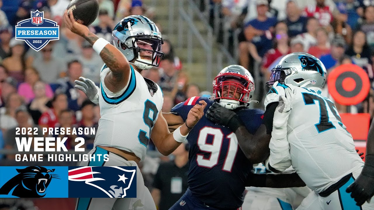 Carolina Panthers vs. New England Patriots Preseason Week 2 Highlights | 2022 NFL Season