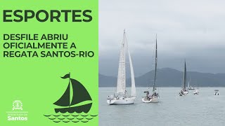 Esporte -  Desfile abriu oficialmente a Regata Santos-Rio