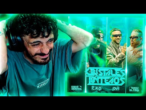 REACCIÓN a ‎@C.R.O, ‎@omarmontes, ‎@ovi.oficial ft. ‎@TotoyElFrio - Cristales Tinteaos