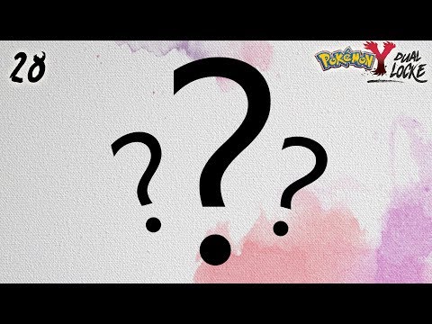 Pokémon Y DualLocke Ep.28 - VOSOTROS LO PEDIS... YO LO HAGO (por primera vez, lo sé)