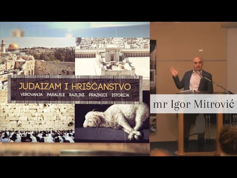 2. Judaizam i hrišćanstvo - Istorija jevrejske nacije - mr Igor Mitrović
