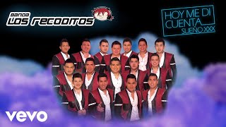 Banda Los Recoditos - Hoy Me Di Cuenta (Animated Video)