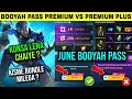 June Booyah Pass Premium vs Premium Plus | New Booyah Pass Free Fire 399 Me Kya Milega Bundle