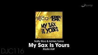 Natty Rico & Adrien Toma - My Sax Is Yours (Radio Edit)