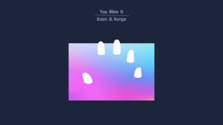 You Blew It - "Basin & Range" (Audio Video)