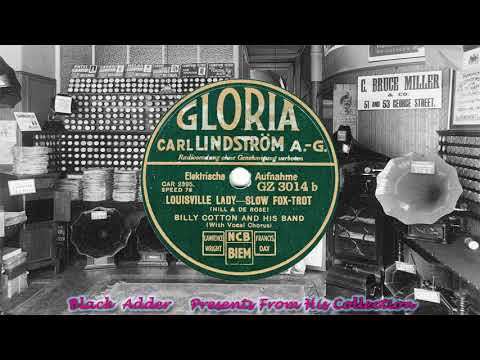 Billy Cotton & His Band(v Alan Breeze) - Louisville Lady(1933)