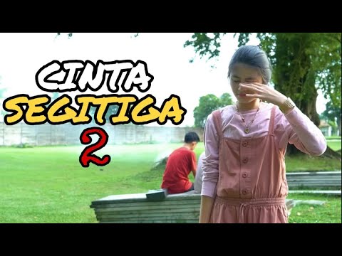 CINTA SEGITIGA 2 Old || Film Berantem Indonesia