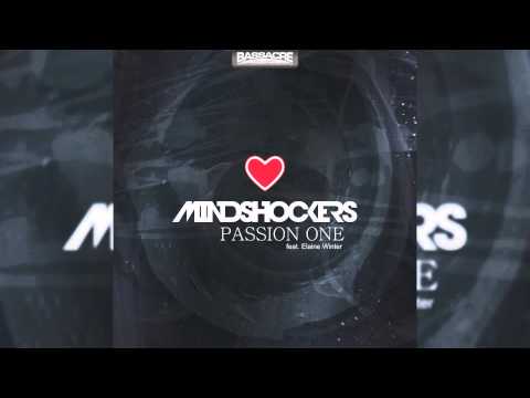 Mindshockers Feat. Elaine Winter - Passion One (Original Mix) // BASSACRE TRAXX //
