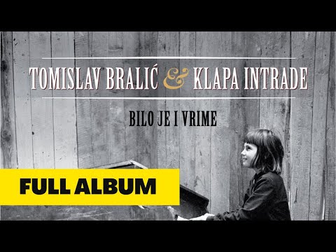 Bilo je i vrime | Tomislav Bralić i klapa Intrade | full album