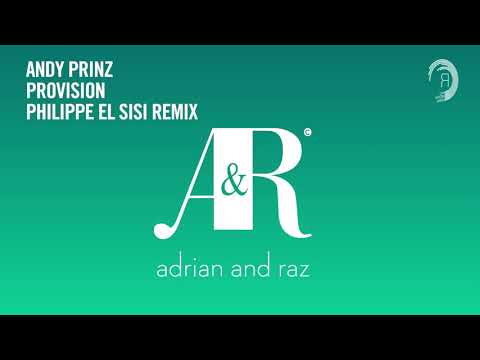 VOCAL TRANCE CLASSICS: Andy Prinz - Provision (Philippe El Sisi Remix) [Adrian & Raz] + LYRICS