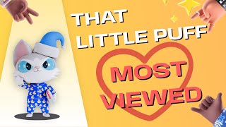 That Little Puff | Most Viewed Video Compilation!!