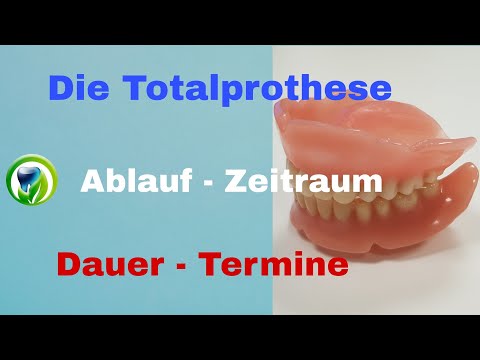 Die Totalprothese - Ablauf, Zeitraum, Dauer und benötigte Termine | Wie lange bis fertige Prothese?