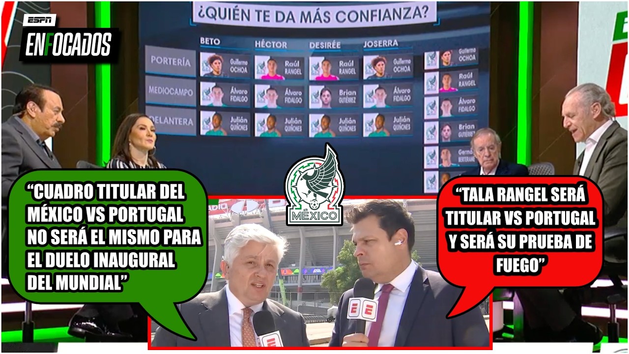 Fidalgo y Quiñones dentro del XI que da MÁS CONFIANZA para MÉXICO vs PORTUGAL ¿Y Ochoa? | Enfocados