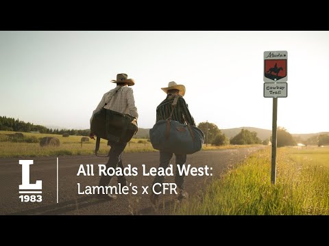 All Roads Lead West: Lammle's x CFR