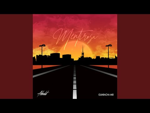 Mentirosa (Guaracha Mix)
