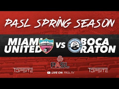 PASL GAME 14: Miami United VS Boca Raton FC