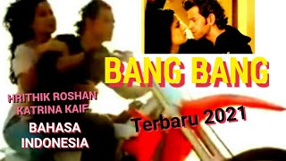Download lagu Film India Bahasa india | Bang Bang | Hrithik Roshan & Katrina Kaif mp3