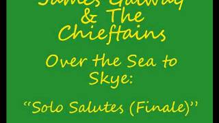 James Galway & The Chieftains- "Solo Salutes (Finale)"