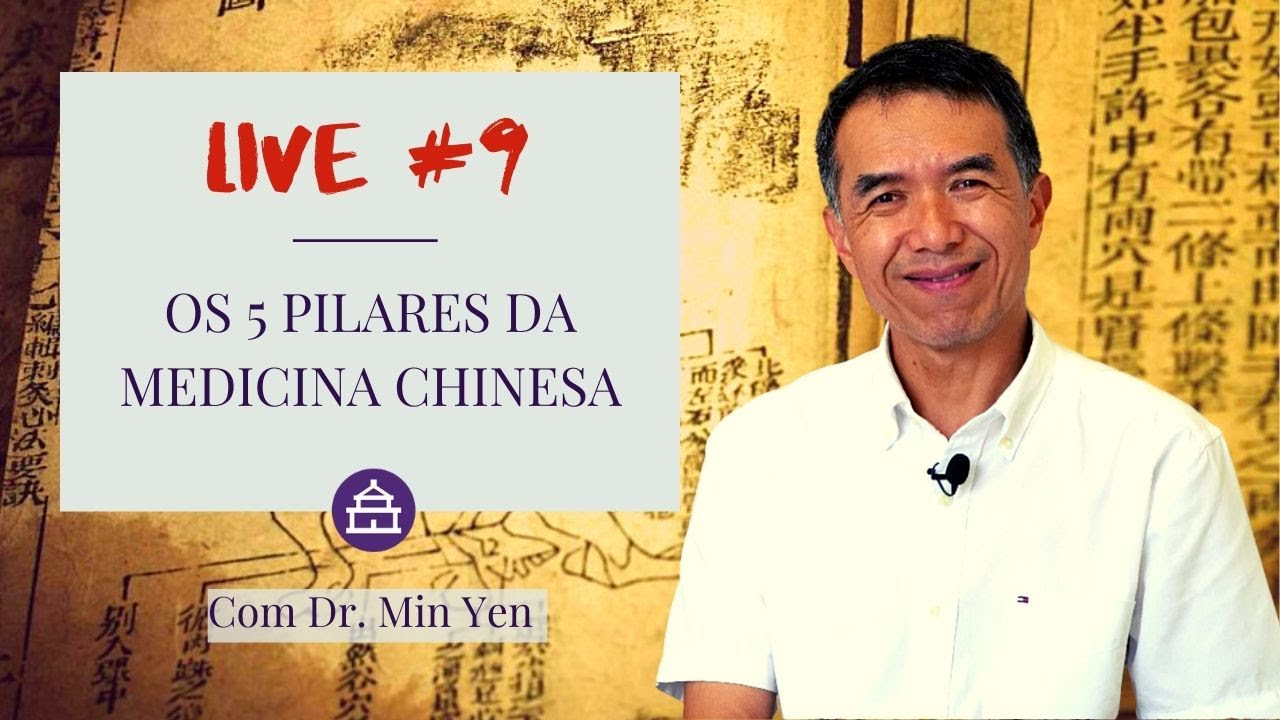 LIVE 9: Como ser saudável seguindo os 5 pilares da Medicina Chinesa