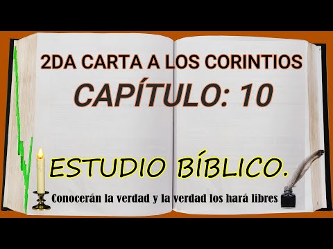 2DA CARTA A LOS CORINTIOS CAPITULO 10   ESTUDIO BIBLICO