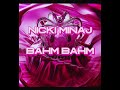 Nicki Minaj- Bahm Bahm Unreleased (unofficial audio)