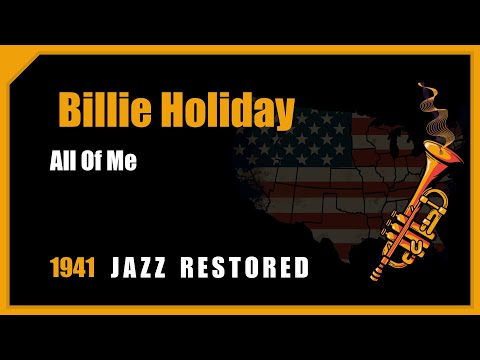 Billie Holiday: All Of Me | 1941 Jazz Music Best Songs Restored