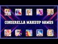 Must Have 10 Cinderella Makeup Games Android Apps