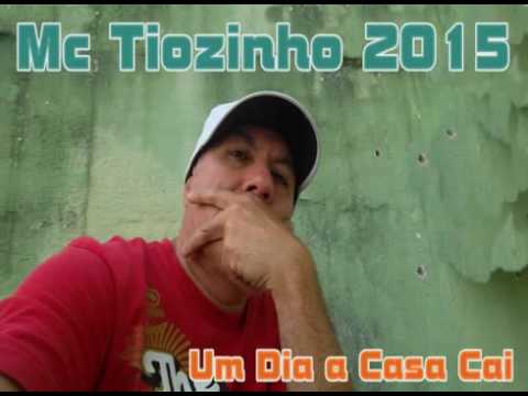 Mc Tiozinho Um Dia a Casa Cai Utramix