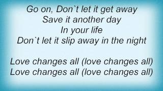 Electric Light Orchestra - Love Changes All Lyrics