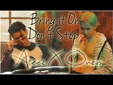 ATEEZ x ONEUS - 'Bring It On (Don't Stop)' MV