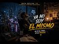 YA NO SOY EL MISMO El Proceso De Un Hombre Roto Corrido Tumbado