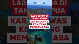 Download lagu LAGU SURGA DI TANAH PAPUA, KARYA LAWAS KDM YANG MEMBAWA ASA #surgaditanahpapua #papua #kdm #lagukdm mp3