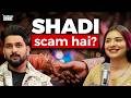 Shaadi Mein Dhokha Why Indian Marriages Break Lovely Sharma Podcast