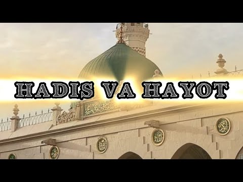 🌓 Hadis va Hayot 3 juz shayh Muhammad Sodiq Muhammad Yusuf rohimahuLlah