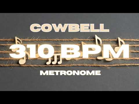 310 BPM - Cowbell Metronome