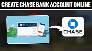 How To Create Chase Bank Account Online 2024! (Full Tutorial)
