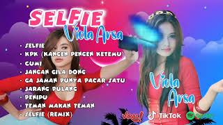Download lagu Playlist Selfie Viola Arsa | Selfie Selfie Poto Poto Sendiri Bergaya Sendiri | Full Album mp3 Download lagu Playlist Selfie Viola Arsa | Selfie Selfie Poto Poto Sendiri Bergaya Sendiri | Full Album mp3