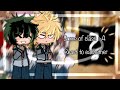 Some Of Class 1 A React To Eachother Mha X Gachaclub No Ships ️ Read Desk